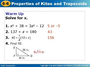 6 6 Properties of Kites and Trapezoids Warm