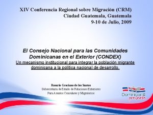 XIV Conferencia Regional sobre Migracin CRM Ciudad Guatemala