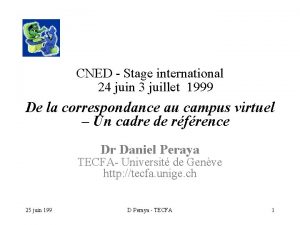 CNED Stage international 24 juin 3 juillet 1999