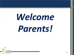 Welcome Parents 1 Advancement Via Individual Determination Lisa