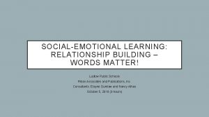 SOCIALEMOTIONAL LEARNING RELATIONSHIP BUILDING WORDS MATTER Ludlow Public