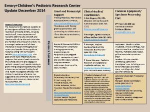 EmoryChildrens Pediatric Research Center Update December 2014 Grant