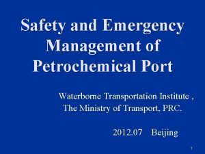 Safety and Emergency Management of Petrochemical Port Waterborne