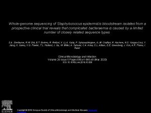 Wholegenome sequencing of Staphylococcus epidermidis bloodstream isolates from