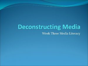Deconstructing media examples