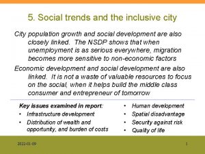 5 Social trends and the inclusive city City