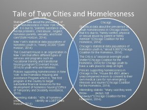 Tale of Two Cities and Homelessness New York