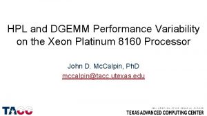 HPL and DGEMM Performance Variability on the Xeon