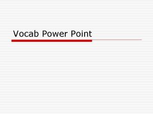 Vocab Power Point Vocab 8 1013 Insipid bland