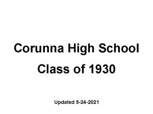 Corunna High School Class of 1930 Updated 5