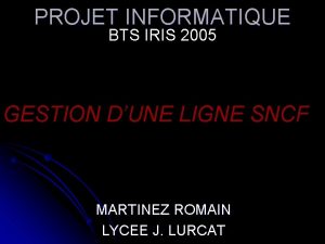 PROJET INFORMATIQUE BTS IRIS 2005 GESTION DUNE LIGNE