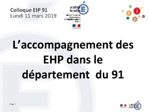 Colloque EIP 91 Lundi 11 mars 2019 Laccompagnement