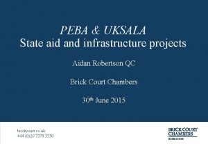 PEBA UKSALA State aid and infrastructure projects Aidan