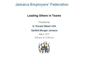 Jamaica Employers Federation Leading Others In Teams Presented