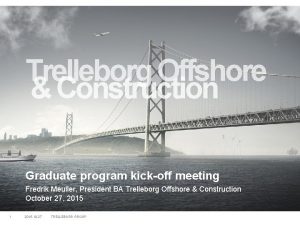 Trelleborg Offshore Construction Graduate program kickoff meeting Fredrik