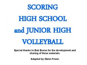 SCORING HIGH SCHOOL and JUNIOR HIGH VOLLEYBALL Special