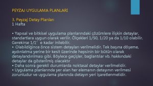 PEYZAJ UYGULAMA PLANLARI 3 Peyzaj Detay Planlar 1