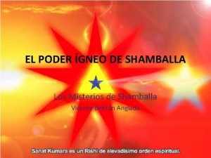 EL PODER GNEO DE SHAMBALLA Los Misterios de