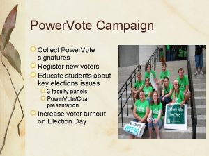 Power Vote Campaign Collect Power Vote signatures Register