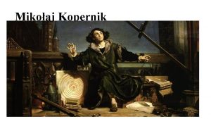 Mikoaj Kopernik Kim by Mikoaj Kopernik Nasz patron