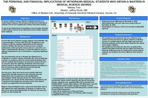 THE PERSONAL AND FINANCIAL IMPLICATIONS OF WITHDRAWN MEDICAL