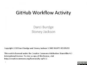 Git Hub Workflow Activity Darci Burdge Stoney Jackson