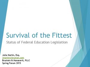 Survival of the Fittest Status of Federal Education