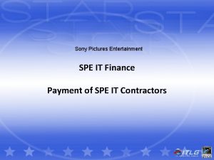 Sony Pictures Entertainment SPE IT Finance Payment of