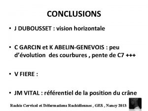 CONCLUSIONS J DUBOUSSET vision horizontale C GARCIN et