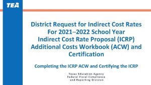 District Request for Indirect Cost Rates For 20212022