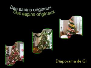 Diaporama de Gi 26 sapins de Nol originaux