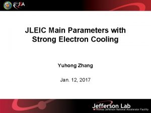 JLEIC Main Parameters with Strong Electron Cooling Yuhong