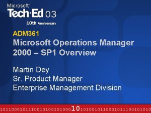 ADM 361 Microsoft Operations Manager 2000 SP 1