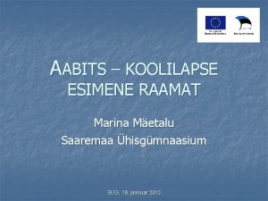 AABITS KOOLILAPSE ESIMENE RAAMAT Marina Metalu Saaremaa hisgmnaasium