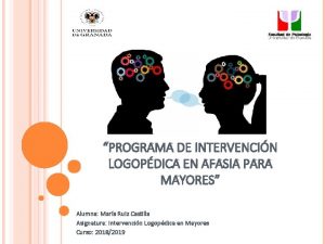 PROGRAMA DE INTERVENCIN LOGOPDICA EN AFASIA PARA MAYORES