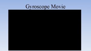 Gyroscope Movie Nuclear Magnetic Resonance NMR Nuclear Magnetic