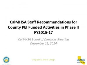 Cal MHSA Staff Recommendations for County PEI Funded
