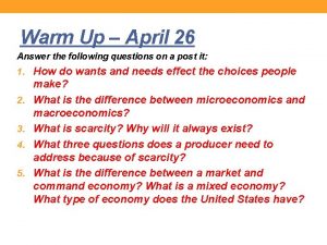 Warm Up April 26 Answer the following questions