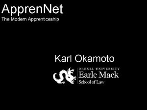 Appren Net The Modern Apprenticeship Karl Okamoto How