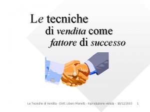 Le tecniche di vendita come fattore di successo