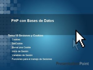 PHP con Bases de Datos Tema 10 Sesiones