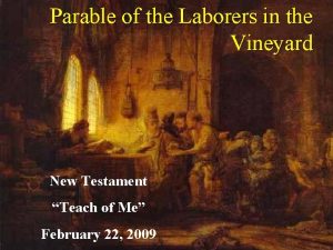 Parable of the Laborers in the Vineyard New