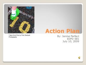 Action Plan Taken from Flikr by Pink Sherbert