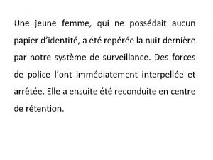 Une jeune femme qui ne possdait aucun papier