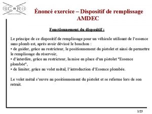 nonc exercice Dispositif de remplissage AMDEC Fonctionnement du