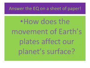 Answer the EQ on a sheet of paper