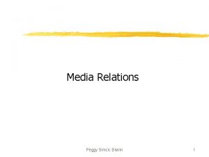 Media Relations Peggy Simcic Brnn 1 Media Relations