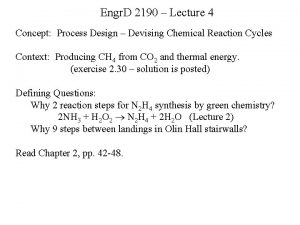 Engr D 2190 Lecture 4 Concept Process Design