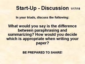 StartUp Discussion 11718 In your triads discuss the