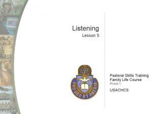 Listening Lesson 5 Pastoral Skills Training Family Life